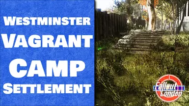 Westminster Vagrant Camp - Settlement