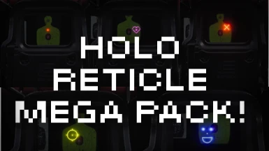 Holographic Reticle Mega Pack