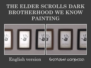 The Elder Scrolls Dark Brotherhood We Know Painting (Optional Simlish Version)