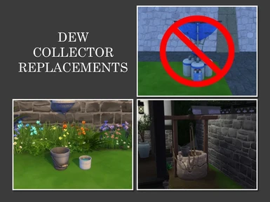 Dew Collector Replacements