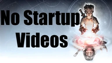 No Startup Videos