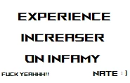 XP INCREASER (ON INFAMY)