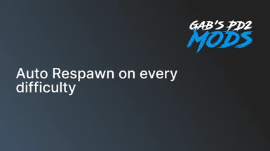 Auto Respawn on any difficulty
