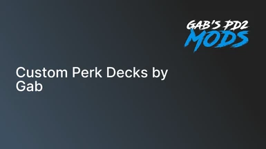 Gabs Custom Perk Decks