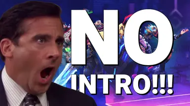 No-Intro (Skip Startup - Splash Videos)