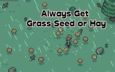 Always Get Grass Seed or Hay