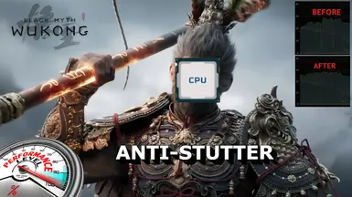 Anti-Stutter - High CPU Priority - Black Myth Wukong