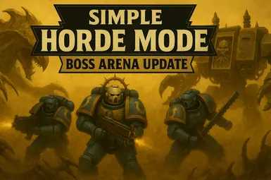 Simple Horde Mode - BOSS ARENA UPDATE