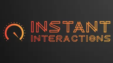 Instant Interactions