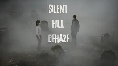 Silent Hill Dehaze