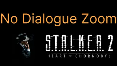 No Dialogue Zoom - Updated for 1.3.1