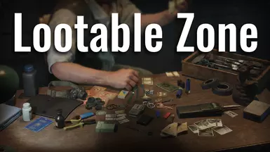 Lootable Zone