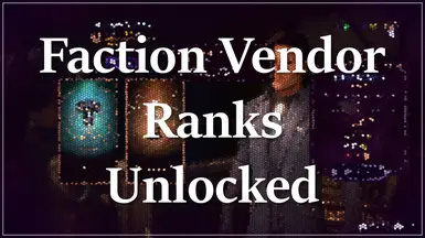 Faction Vendor Ranks Unlocked