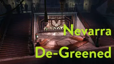 Nevarra De-Greened - Green Metal Remover and Lighting Overhaul