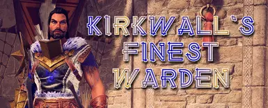 Kirkwall's Finest Warden (Armor Retexture)