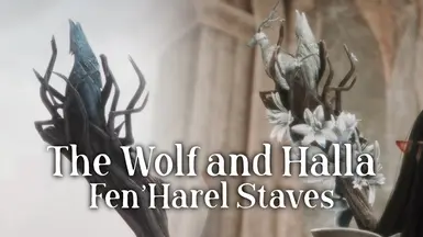 The Wolf and Halla - Fen'Harel Staves