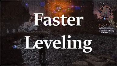 Faster Leveling - Earn More XP