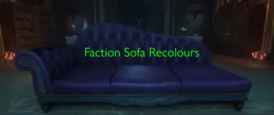 Faction Sofa Recolours