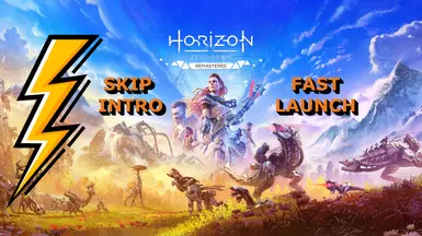 Skip Intro Videos (Fast Launch) - Horizon ZD Remastered