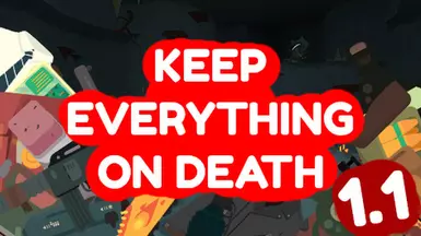 Keep everyting on death (Deprecated)