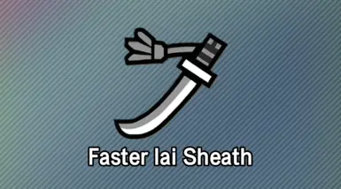 Faster Iai Sheath