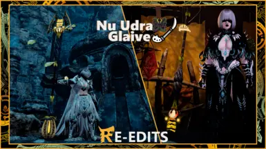 Nu Udra Glaive - RE-Edits -