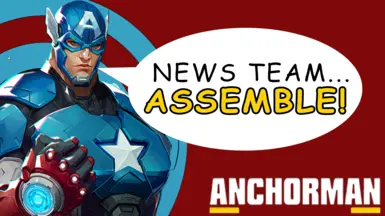 News Team... ASSEMBLE (Anchorman) Captain America Ult