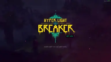 Hyper Light Breaker Vietnamese v0.4.1