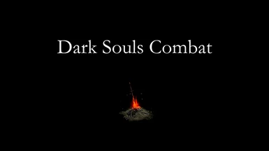 Dark Souls Combat Overhaul