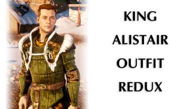 King Alistair Outfit Redux for the Inquisitors