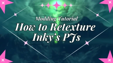 Modding Tutorial - How to Retexture Inky's PJs