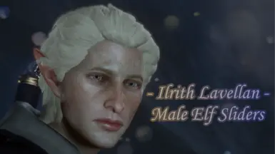 Ilrith - Male Elf - Lavellan Sliders
