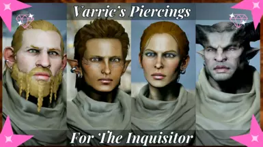 Varric's Piercings for the Inquisitor