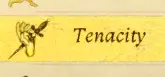 Tenacity Perk