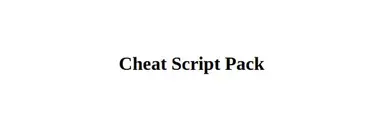 Cheat Script Pack