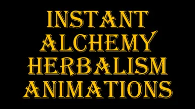 Instant Alchemy Herbalism Animations