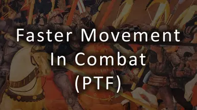 Faster Movement In Combat (PTF) (Perk)