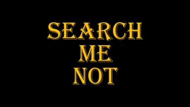 Search Me Not