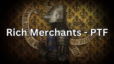 Rich Merchants - PTF