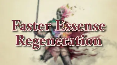 Faster Essence Regen