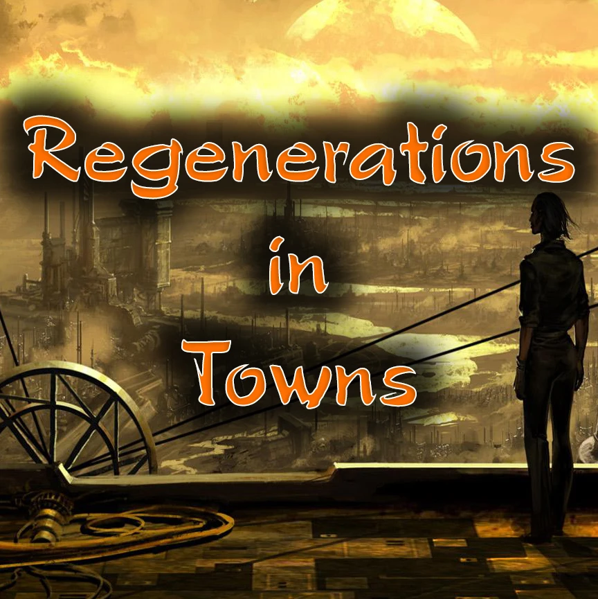 Regenerates in Towns / Регенерация в городах