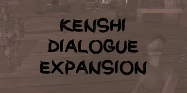 Dialogue Expansion Project