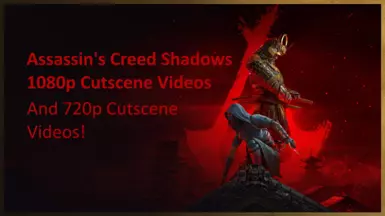 1080p and 720p Cutscene Videos