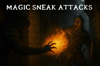 Magic Sneak Attacks - UE4SS