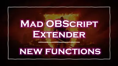 Mad OBScript Extender - New OBScript Functions