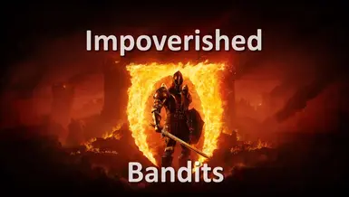 Impoverished Bandits - Lower Leveled Gear