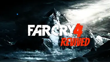 Far Cry 4 Revived