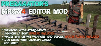 Predaaator's Far Cry 4 editor mod v1.3
