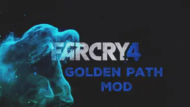 Far Cry 4 Golden Path Mod At Far Cry 4 Nexus Mods And Community