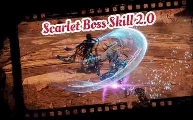 Scarlet Boss Skill 2.0